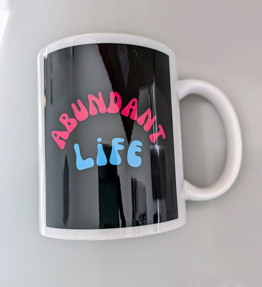 Abundant Life mug